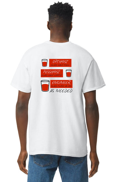 Optimist, Pessimist, Engineer T-Shirt