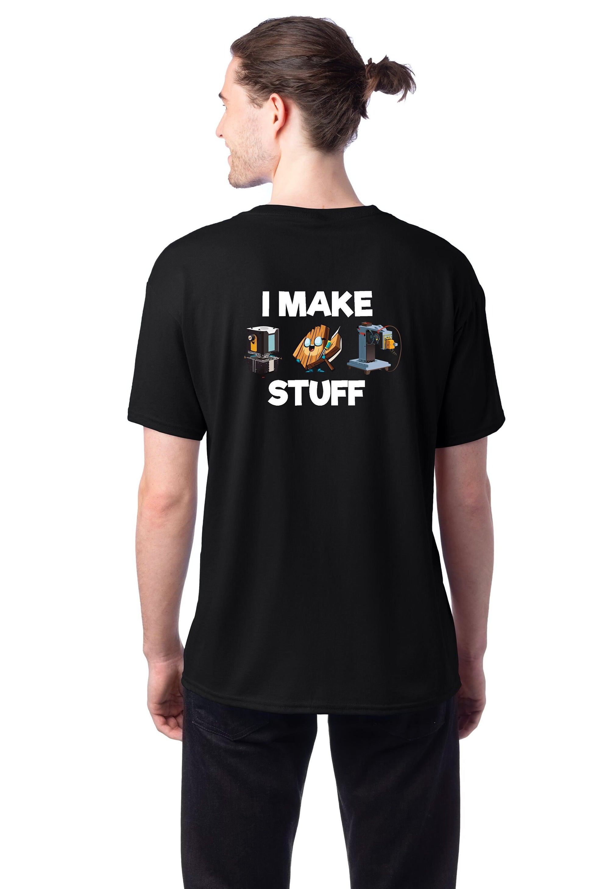 I Make Stuff T-Shirt